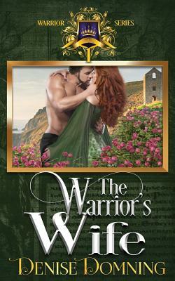 The Warrior's Wife by Denise Domning