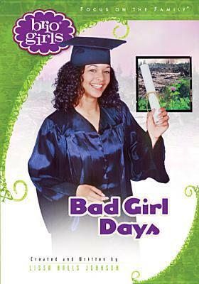 Bad Girl Days by Lissa Halls Johnson