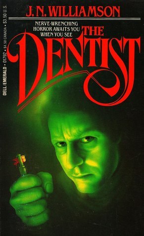 The Dentist by J.N. Williamson