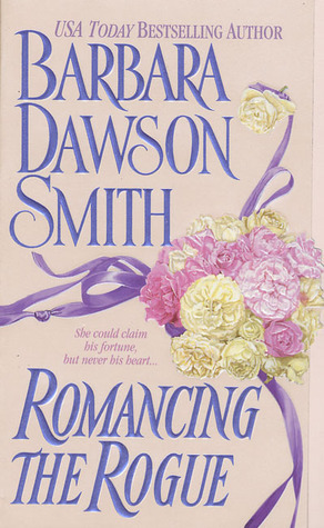 Romancing the Rogue by Barbara Dawson Smith