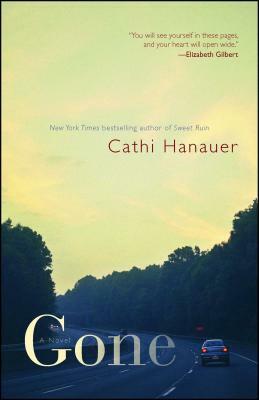 Gone by Cathi Hanauer