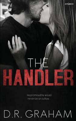 The Handler by D. R. Graham