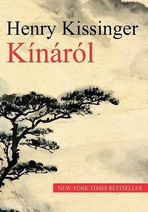 Kínáról by Henry Kissinger