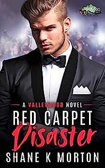 Red Carpet Disaster by Shane K. Morton