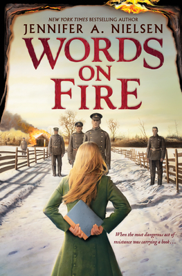 Words on Fire by Jennifer A. Nielsen