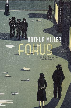 Fokus by Arthur Miller