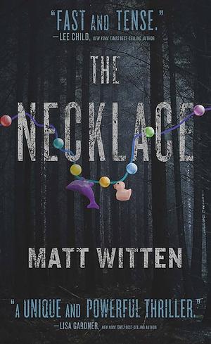 The Necklace: A Grieving Mother's Quest for Justice by Matt Witten