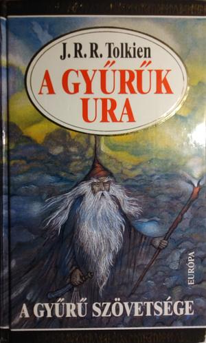 A Gyűrű szövetsége by J.R.R. Tolkien