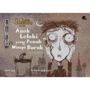 Anak Lelaki Yang Penuh Mimpi Buruk by 조용