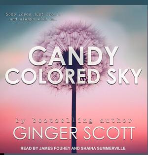 Candy Colored Sky by Ginger Scott