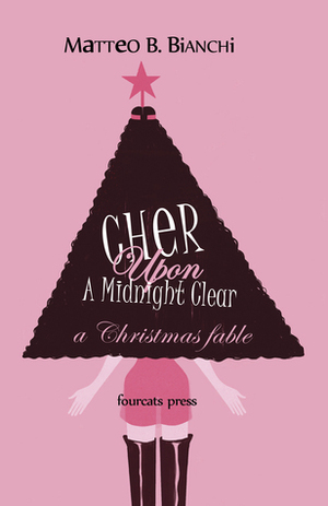 Cher Upon A Midnight Clear by Matteo B. Bianchi, Wendell Ricketts
