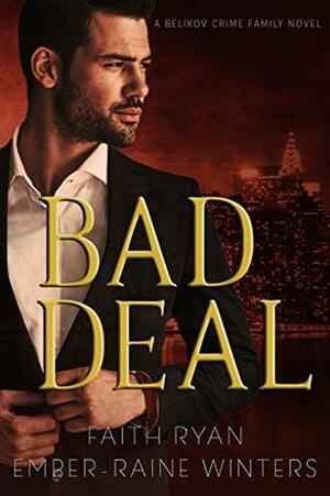 Bad Deal by Faith Ryan, Ember-Raine Winters