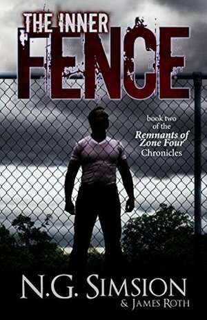 The Inner Fence by N.G. Simsion, James Roth