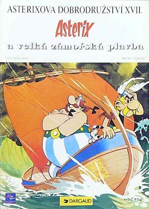 Asterix a velká zámořská plavba by René Goscinny, Albert Uderzo