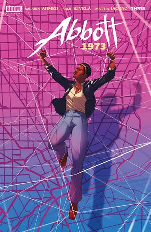 Abbott: 1973 #3 by Saladin Ahmed