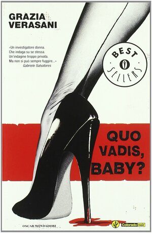 Quo vadis, baby? by Grazia Verasani