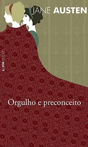 Orgulho e Preconceito by Jane Austen