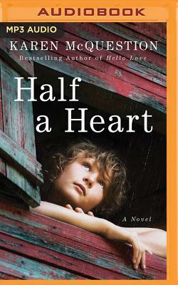 Half a Heart by Karen McQuestion