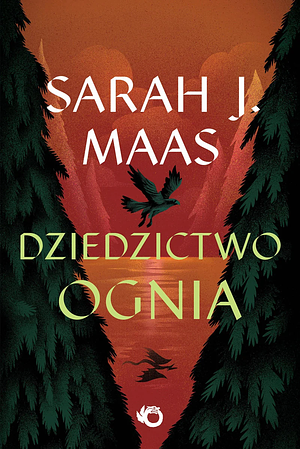 Dziedzictwo ognia by Sarah J. Maas