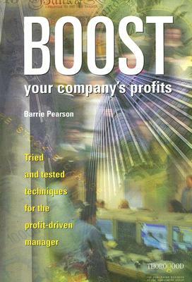 Boost Your Company's Profits by Barrie Pearson