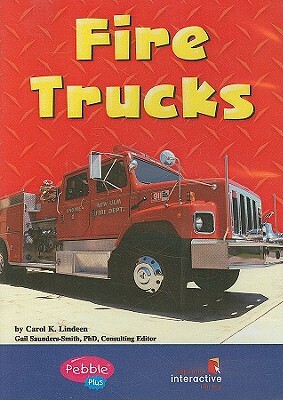 Fire Trucks by Carol K. Lindeen