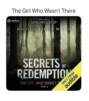 The Girl Who Wasn't There by Michele Pariza Wacek