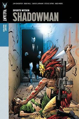 Valiant Masters: Shadowman Volume 1 - Spirits Within by Steve Englehart, Jim Shooter, Faye Perozich