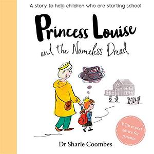 Princess Louise and The Nameless Dread by Dr Sharie Coombes