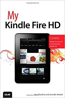 My Kindle Fire HD by Jennifer Kettell, Jim Cheshire