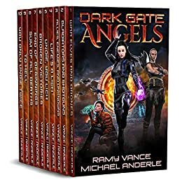 Dark Gate Angels Complete Series Omnibus by Michael Anderle, Ramy Vance (R.E. Vance)