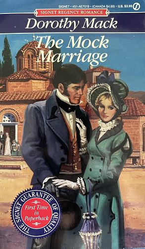 The Mock Marriage by Dorothy Mack