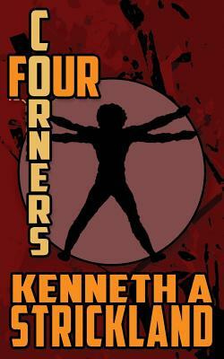 Four Corners by Kenneth A. Strickland