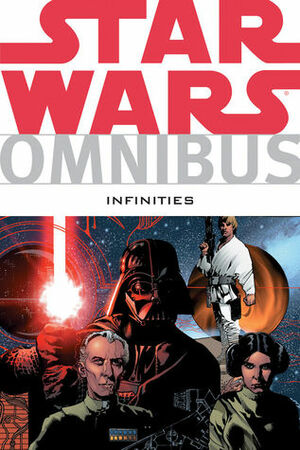 Star Wars Omnibus - Infinities by Chris Warner, Dave Land, Adam Gallardo