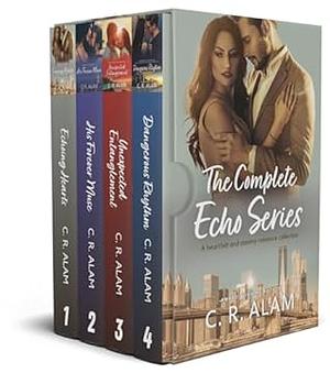 The Complete Echo Series : A Heartfelt Romance Collection (The Echo Series) by C. R. Alam