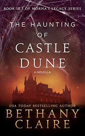 The Haunting of Castle Dune by Bethany Claire