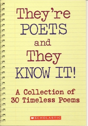 They're Poets and They Know It! A Collection of 30 Timeless Poems by Meredith Hamilton