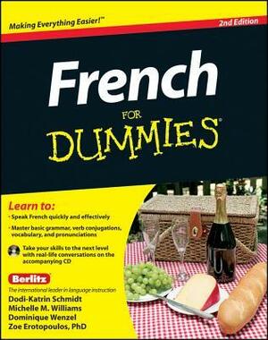 French for Dummies With CDROM by Dodi-Katrin Schmidt, Dominique Wenzel, Michelle M. Williams