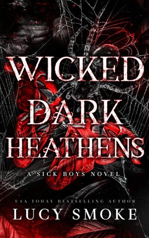 Wicked Dark Heathens: Alternate Cover by Lucy Smoke