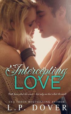 Intercepting Love by L.P. Dover