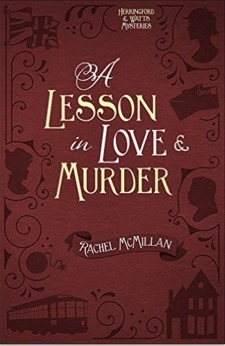 A Lesson in Love and Murder by Rachel McMillan