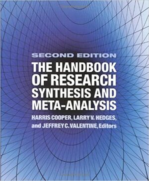 The Handbook of Research Synthesis and Meta-Analysis by Jeffrey C. Valentine, Larry V. Hedges, Harris Cooper