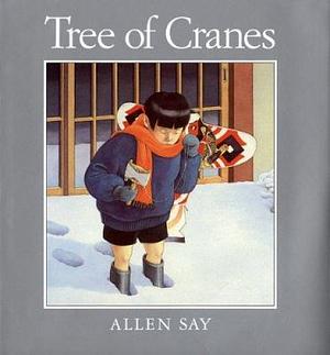 Tree of Cranes by Allen Say