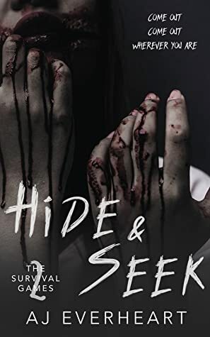 Hide & Seek by A.J. Everheart