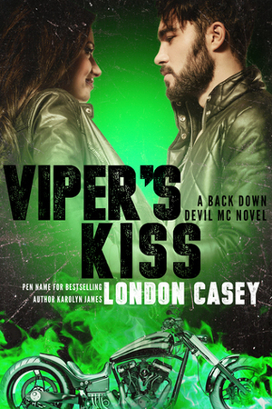 Viper's Kiss by London Casey