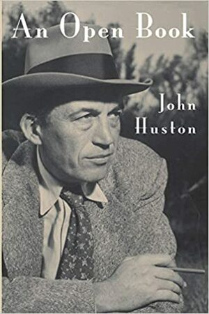 An Open Book by John Huston