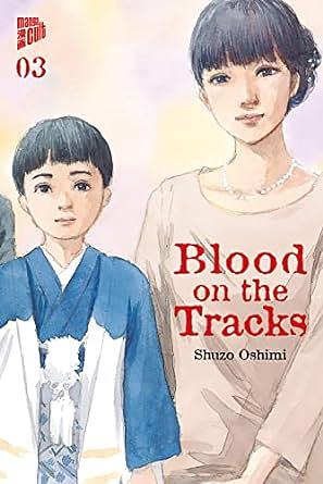 Blood on the Tracks 3 by Shuzo Oshimi