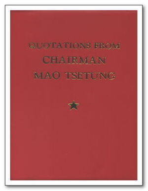 Quotations from Chairman Mao Tse-Tung by Mao Zedong