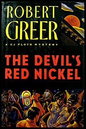 The Devil's Red Nickel by Robert Greer