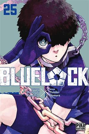 Blue Lock, Tome 25 by Muneyuki Kaneshiro, Yusuke Nomura