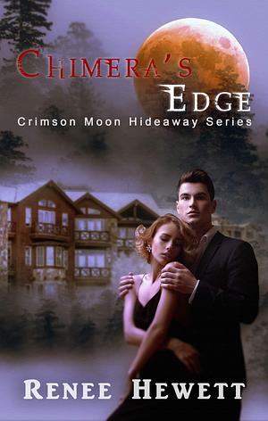 Chimera's Edge by Renee Hewett, Renee Hewett